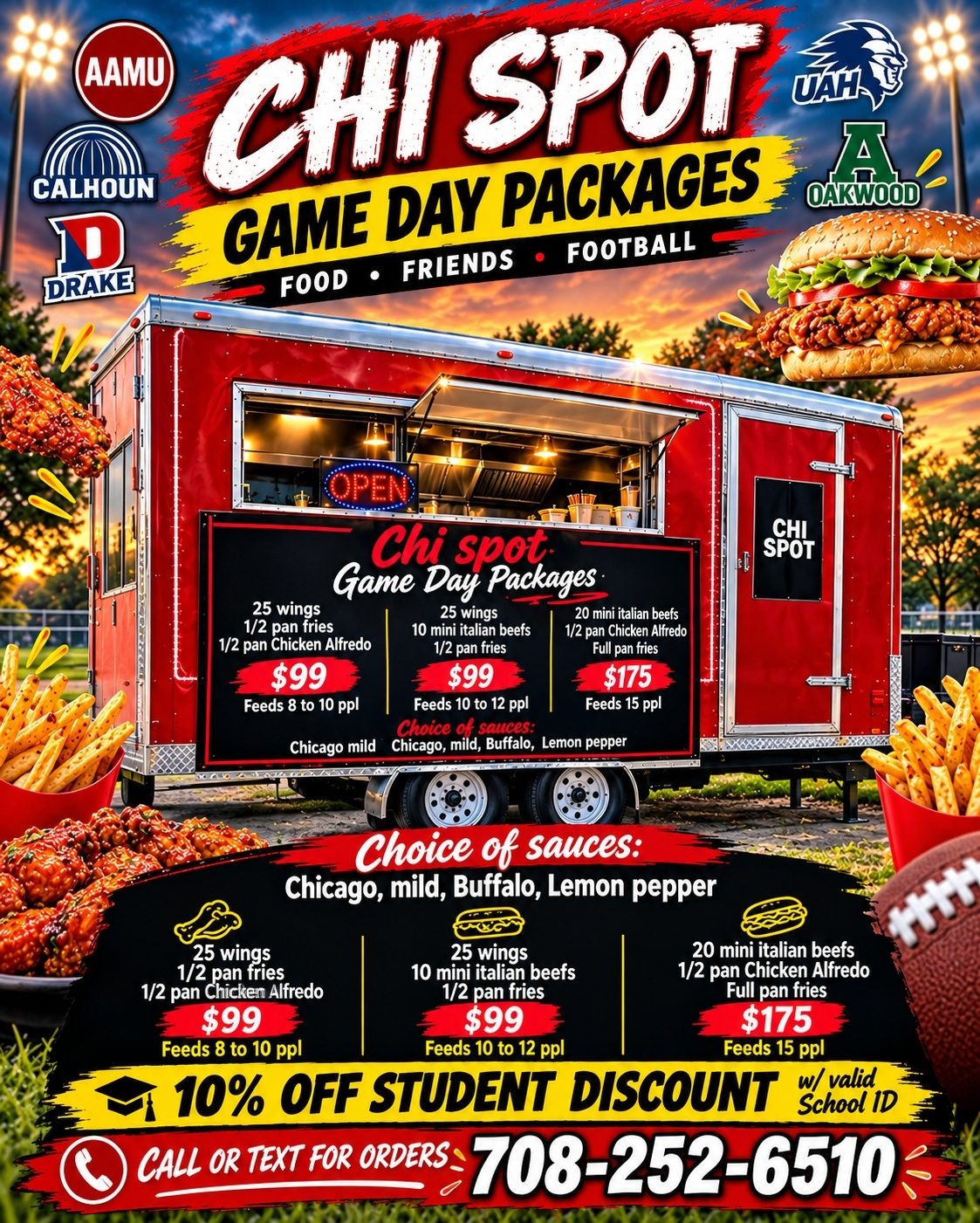 Chi Spot Game Day Packages — 25 wings, half pan fries and half pan Chicken Alfredo for $99, feeds 8 to 10; 25 wings, 10 mini Italian beefs and half pan fries for $99, feeds 10 to 12; 20 mini Italian beefs, half pan Chicken Alfredo and full pan fries for $175, feeds 15. Choice of sauces: Chicago mild, Buffalo, Lemon pepper. 10% off with valid school ID. Call or text (708) 252-6510.